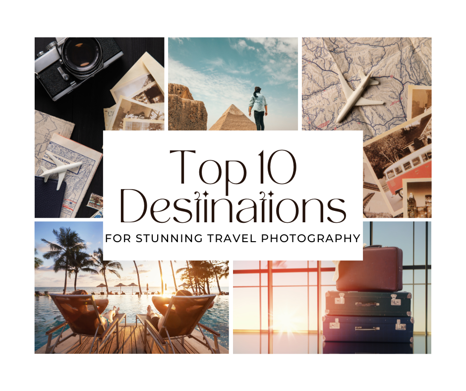 Top 10 Destinations for Stunning Travel Photography|Wanderlust Posters